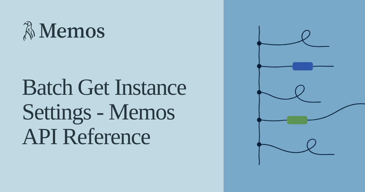 Batch Get Instance Settings - Memos
