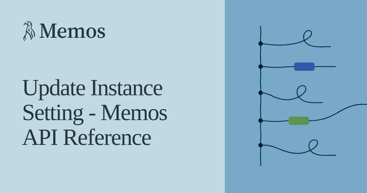 Update Instance Setting - Memos